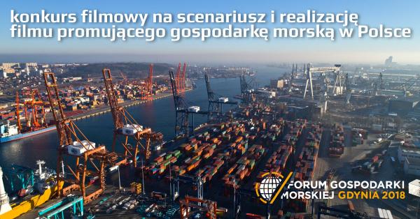 konkurs na scenariusz i realizacje filmu o gospodarce morskiej 2018